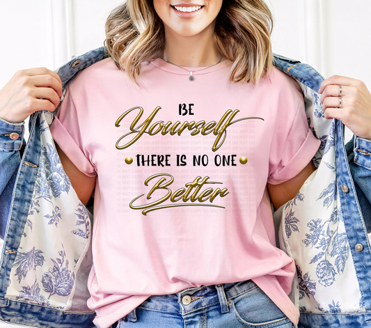Be Yourself There Is No One Better Typography