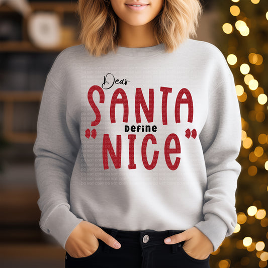 Dear Santa Define Nice - Typography Big Nice