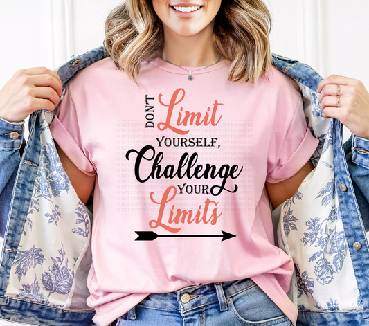 Don't Limit Yourself Challenge Your Limits Typography