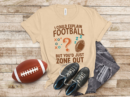 Explaining Football But You'd Just Zoning Out Brown