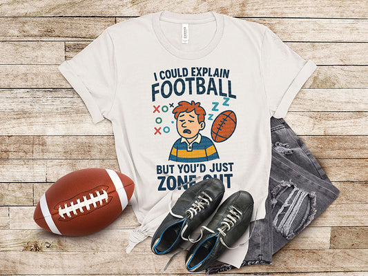 Explaining Fooball But You'd Just Zoning Out Football Guy Full Color