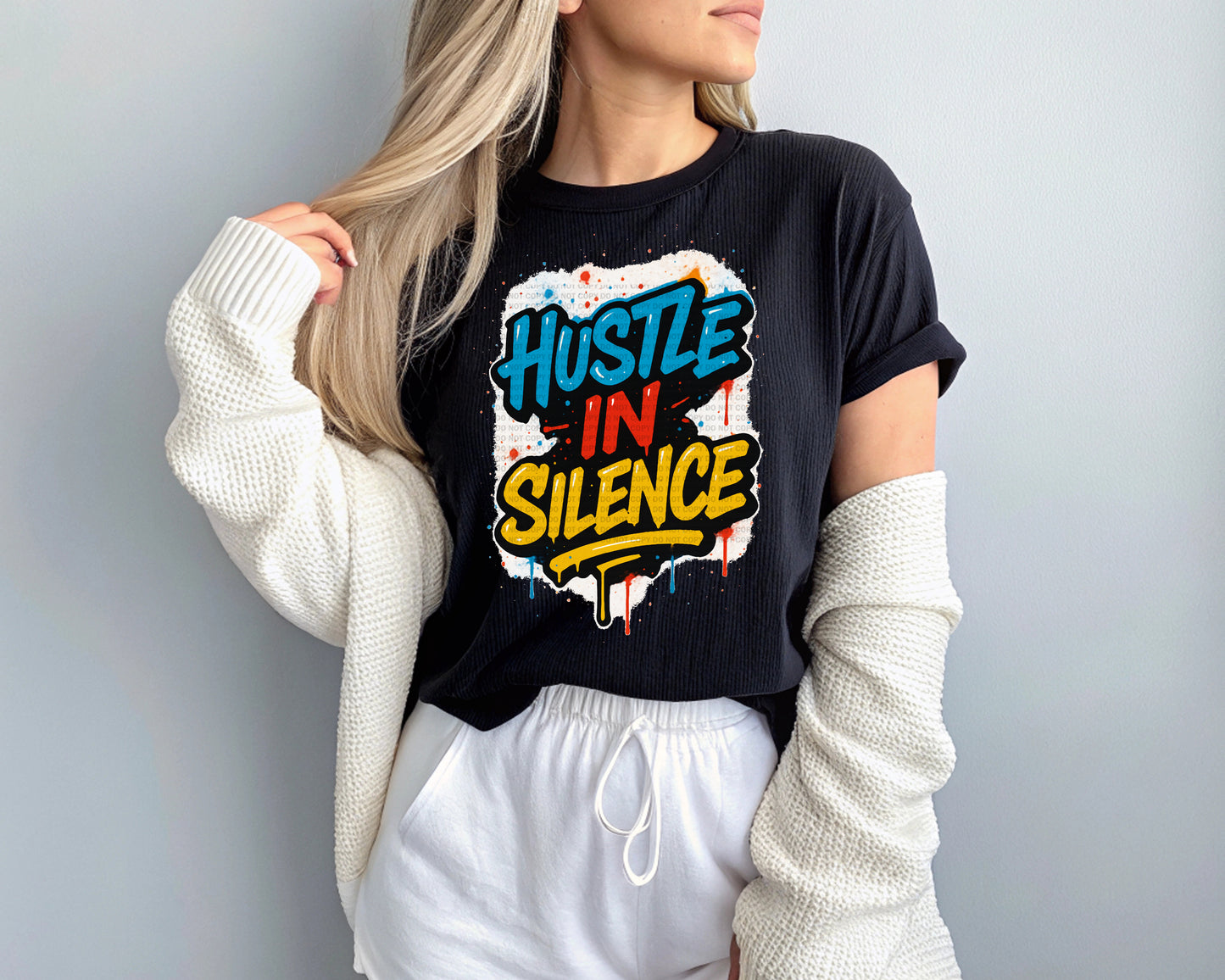 Hustle In Silence Graffiti