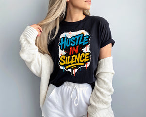 Hustle In Silence Graffiti