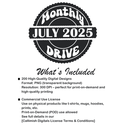 July 2025 Design Drop - 200 Commercial Use PNGs