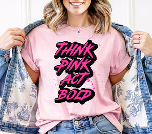 Think Pink Act Bold Graffiti Bold Brush