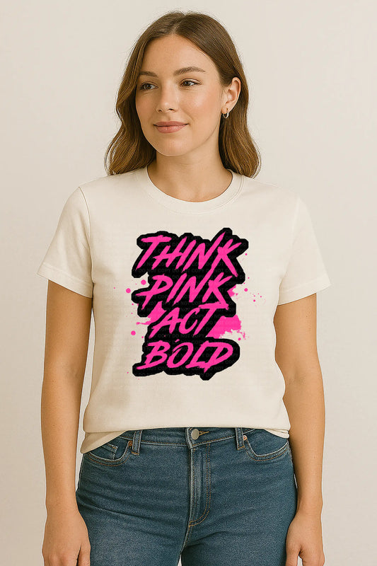 Think Pink Act Bold - Black Offset Pink Splatter