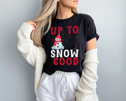 Up To Snow Good Red White