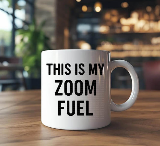 This Is My Zoom Fuel Inspiration Black - Mug Design