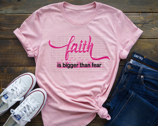 Faith Is Bigger Than Fear Typography