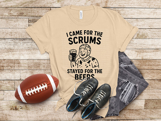I Came For The Scrums Stayed For The Beers Black