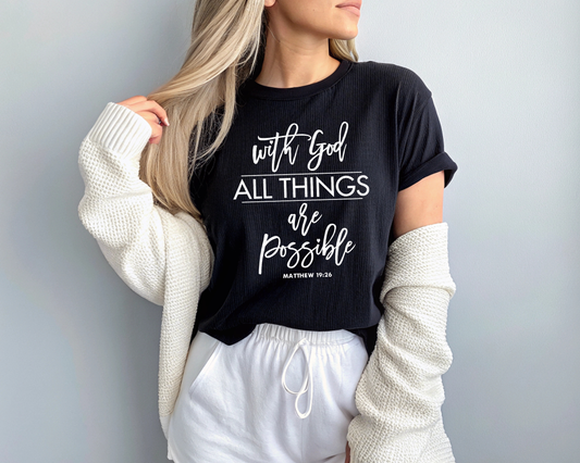With God All Things Are Possible Matthew 19:26 White Typography